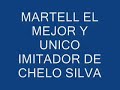 show travesty de martell el mejor y unico imitador de chelo silva