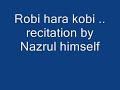 Robi hara kobi.. recitation by Nazrul