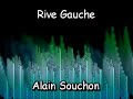 Rive Gauche - Alain Souchon Rive Gauche - Alain Souchon