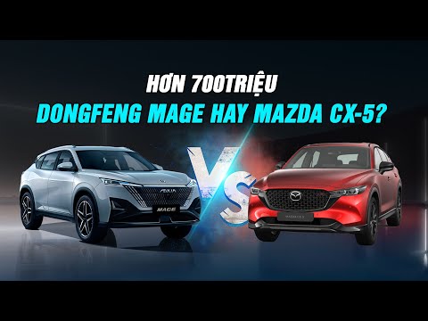 Hơn 700 triệu, chọn Dongfeng MAGE hay Mazda CX-5 - Khi xe Trung Quốc định vị cùng mâm xe Nhật!