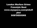 London Warfare Grime Freestyle Beat
