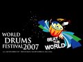 World Drums Festival 2007