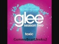 Glee - Toxic (HQ FULL STUDIO) w_ LYRICS.