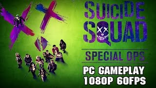 Suicide Squad: Special Ops (PC Gameplay) [1080p 60fps]
