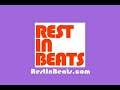 Rest In Beats