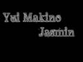 Yui Makino - Jasmin (lyrics+english translator)