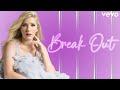 Break Out (Official Music Video)