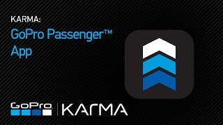 GoPro: Karma - GoPro Passenger™ App 