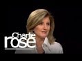 Charlie Rose - Arianna Huffington