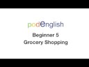 EF Podenglish Episode 5 Grocery Shopping Trailer