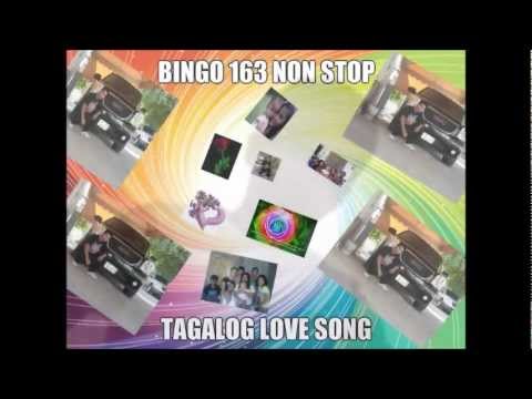 TAGALOG LOVE SONG'S (BINGO163 NON STOP MUSIC)