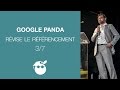 Google Panda Révise Le Référencement [vidéo 3/7] - Conférence Formation [nov. 2011].mp4