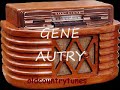 GENE AUTRY YOU'RE NOT MY DARLING ANYMORE