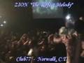 videos de ZION Live@Club77 - Norwalk, CT (Parte1)