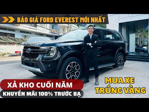 BÁO GIÁ FORD EVEREST MỚI NHẤT - MUA XE TRÚNG VÀNG KHUYẾN MÃI 100% TRƯỚC BẠ |TẤN DUY SÀI GÒN FORD|