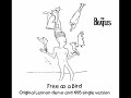 Free as a Bird - Original Lennon demo & released single.