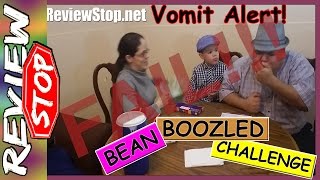 Bean Boozled Challenge Vomit Alert / Nasty Jelly Beans / #OMG / Review Stop