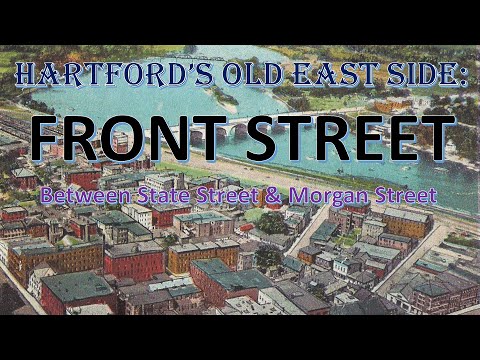 New Video: A Lost Section of Main Street, Hartford CT – Historic