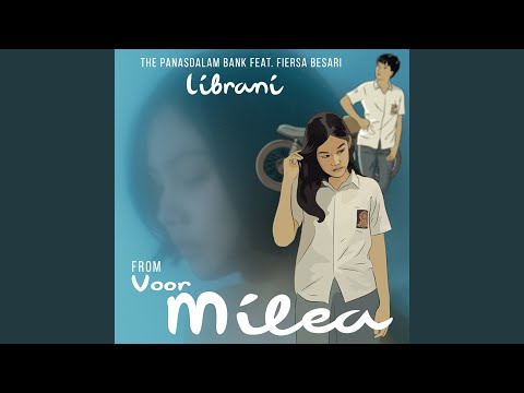 Librani (feat. Fiersa Besari) (From "Voor Milea")