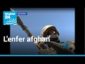 FRANCE24-FR-Exclusif-Reporters-L'enfer afghan