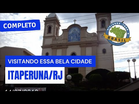 Viajando Todo o Brasil - Itaperuna/RJ - Especial