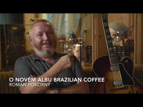 Roman Pokorný o novém albu Brazilian Coffee!