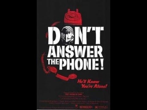 Don't Answer the Phone!