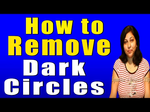 how to remove dark circles