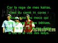 avec en featuring : haroun, g kill, kid mesa, sinik, diam's, salif, zoxea, tandem et mokobe (113).

une vid�o que j'ai cr�e avec l'aide du logiciel windows movie maker. cette vid�o inclut la chanson 