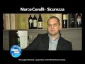 Enzo Cainero e Marco Cavalli... La sicurezza