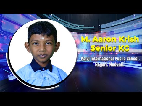 Kalvi Talks | Season 4 | M. Aaron Krish | Senior KG | Solar System | Kalvi School - Nagari, Madurai.