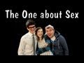 Messy Mondays: The One about Sex