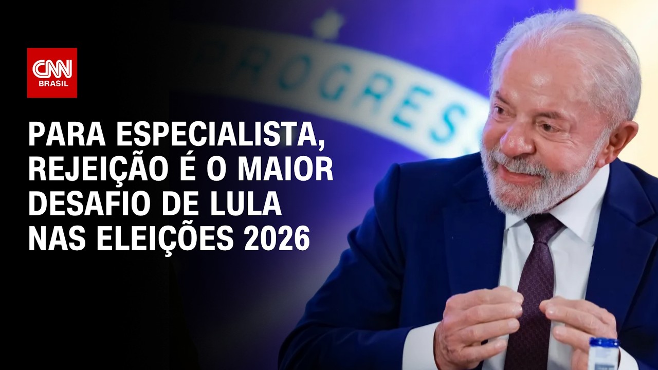 REJEIÇÃO deve ser a principal dificuldade de LULA NAS ELEIÇÕES deste ano, diz especialista