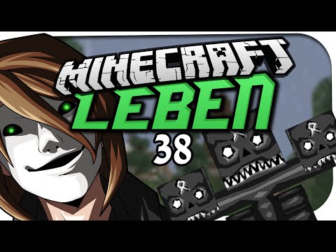 MINECRAFT: LEBEN ☆ #38 - DER WITHER LÄUFT AMOK! ☆ Minecraft: Leben