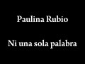 paulina rubio (orquesta elegidos) ni una sola palabra