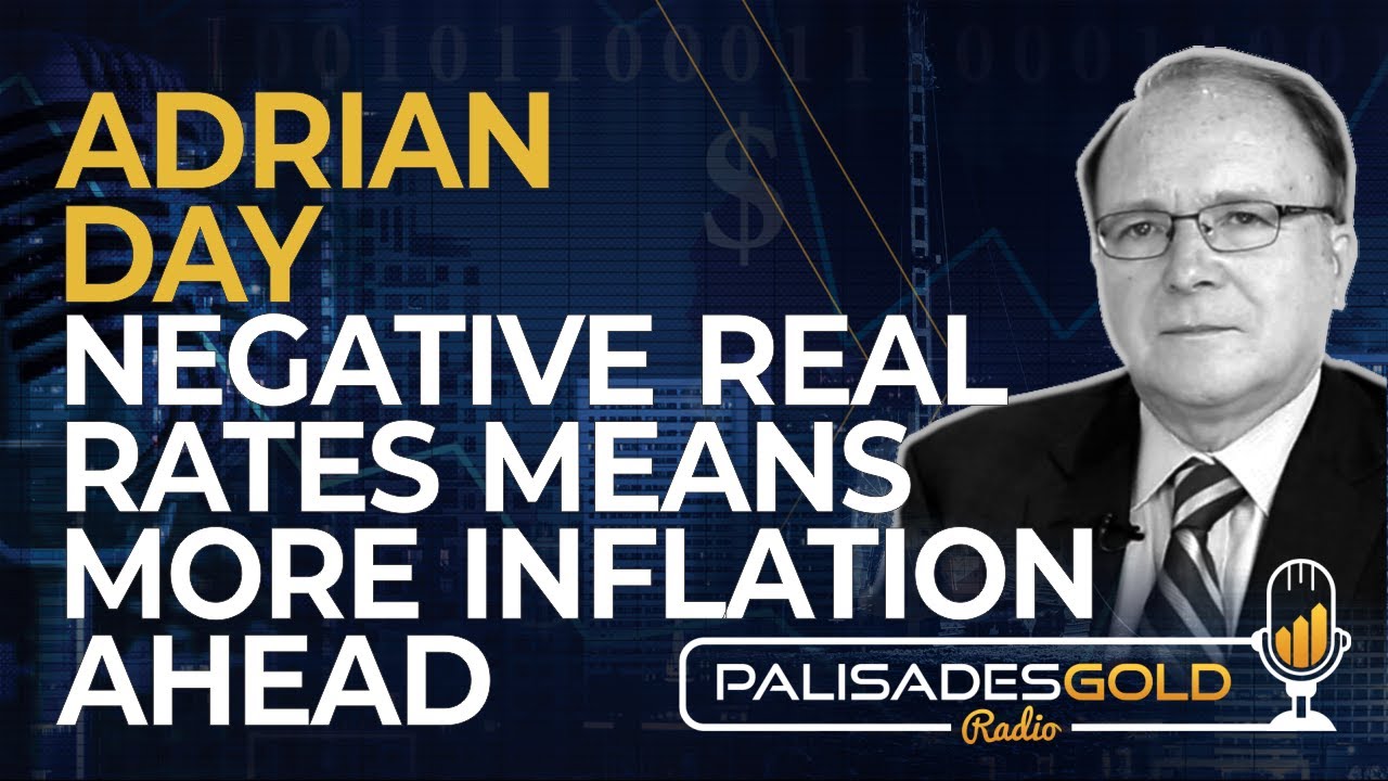 Negative Real Rates Means More Inflation Ahead