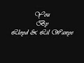 You~Lloyd & Lil Wanye~By Jazzy G You~Lloyd & Lil Wanye~By Jazzy G
