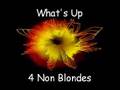 4 Non Blondes - What's Up
