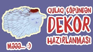 QULAQ ÇÖPÜNDƏN DEKOR (KOSMETİKA QABI)