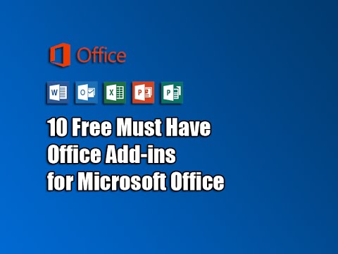 10 Free Must Have Office Add-ins for Microsoft Office