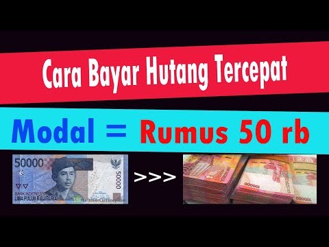 Cara Bayar Hutang Ratusan juta Tercepat dengan Modal Rp 50 000