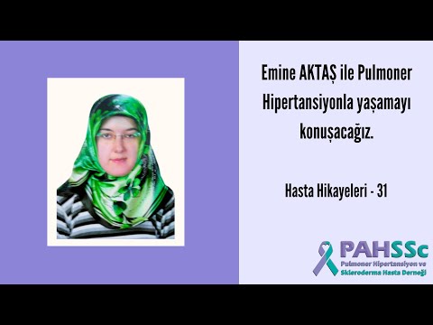 Hasta Hikayeleri - Emine AKTAŞ ile Pulmoner Hipertansiyonla Yaşamak - 31 - 2021.03.23