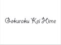 Gokuraku Kei Hime