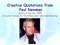 a selection of quotations from paul newman illustrating five components of creativity. u.s. actor famous for 
