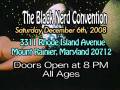 tHe blAcK nErD cOnVenTioN- December 6th 2008@Artmosphere