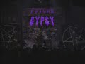kickstart my heart psycho gypsy