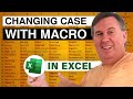 Learn Excel - Changing Case in Excel Using A Macro: Podcast #1357