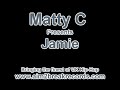 Matty C - Jamie - UK Hip-Hop - Aim2Break Records