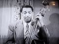 slam stewart trio (1947): oh me, oh my, oh gosh
slam stewart - bass & vocal
beryl booker - piano & vocal
john collins - guitar
