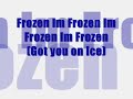 Frozen - Tami Chynn ft. Akon lyrics